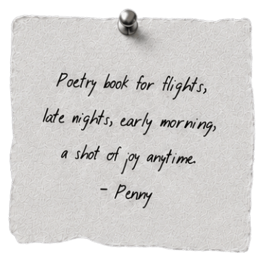 reader note: poetry book for flights, late nights, early mornings — Penny